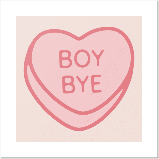 Pink Candy Conversation Heart Boy Bye Wall Art by maura41